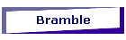 Bramble