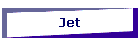 Jet